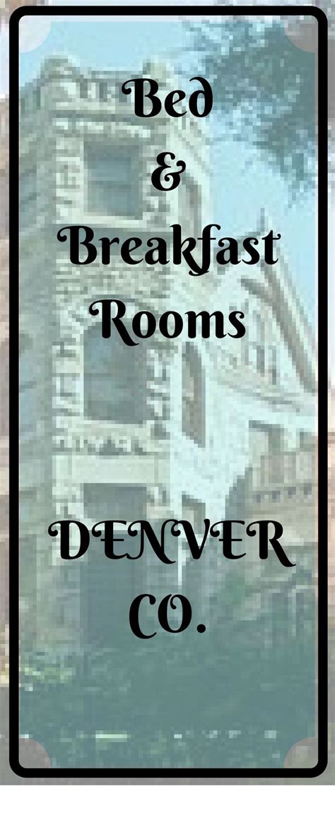 Bed and breakfast rooms in Denver CO | Bed and breakfast, Travel around