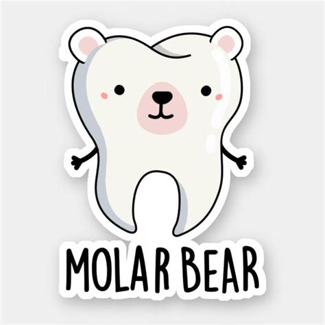 Molar Bear Funny Tooth Pun Sticker Zazzle Cute Tooth Funny Bears