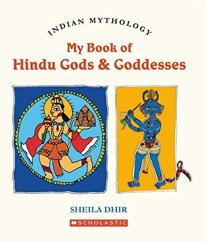 My Book Of Hindu Gods And Goddesses Paperback By Shaila Dhir Goodreads