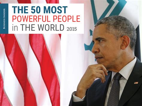 The 50 Most Powerful People In The World Business Insider