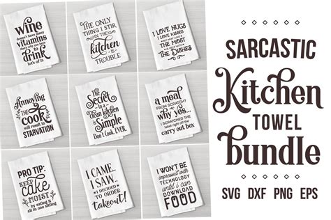 Sarcastic Kitchen Quotes Dish Towel Bundle Kitchen Towel 483705