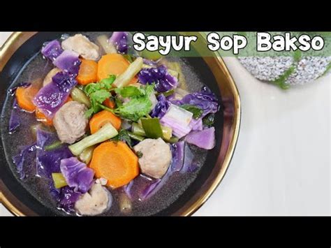 Jun 22, 2021 · resep sayur sop. Resep Sayur Sop Bakso Enak Simple - Dapoer Raudha - YouTube