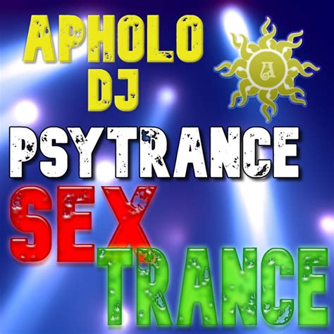 sequência de psytrance sextrance by apholodj 24 09 2021