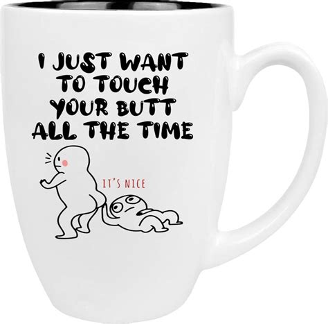 Touch Your Butt All The Time Funny Coffee Mug 16oz Beautiful Etsy
