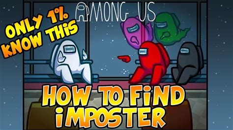 How To Find Imposter In Among Us Among Us Youtube