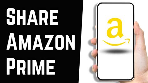 How To Share Amazon Prime Account Membership Youtube