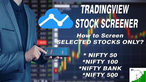 How To Use Tradingview Stock Screener To Screen Nifty Indices Youtube