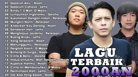 Lagu Band Indonesia Terbaik Tahun 2000an Youtube