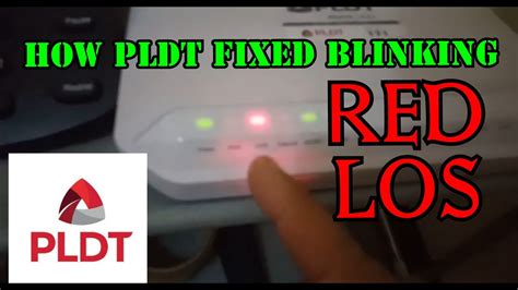 How Pldt Remove Blinking Red Los Sa Pldt Internet Modem Youtube