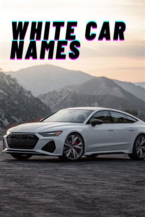 1025 Best Cars Nicknames Brand Funny Cool And Colours Tb White