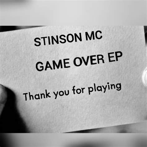 Stinson Mc Game Over Ep Lyrics And Tracklist Genius