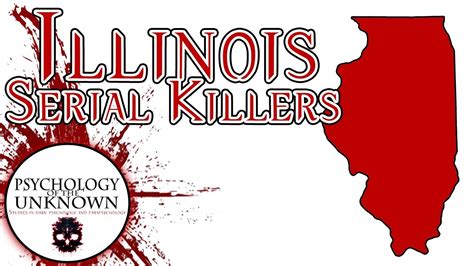 The Top 10 Serial Killers In Illinois History True Crime Youtube