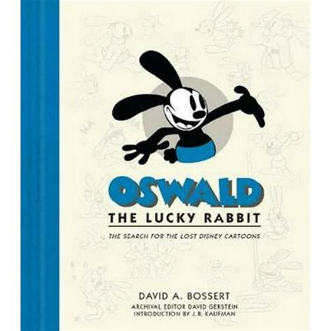 Oswald The Lucky Rabbit The Search For The Lost Disney Cartoons