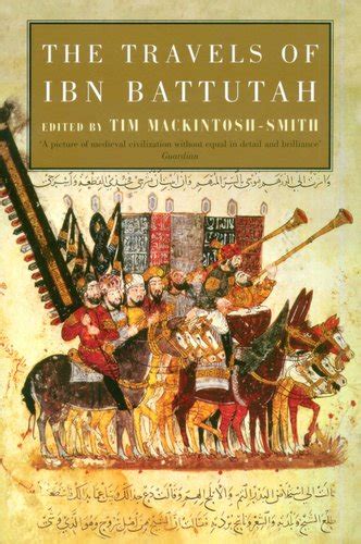The Travels Of Ibn Battutah Abridged Paperback New Ed Ibn Battuta