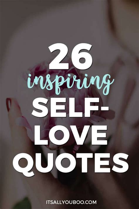 26 Inspiring Self Love Quotes Its All You Boo