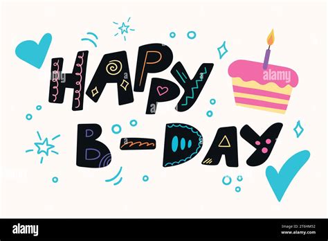 Happy B Day Birthday Greeting Card With A Hand Drawn Calligraphy And