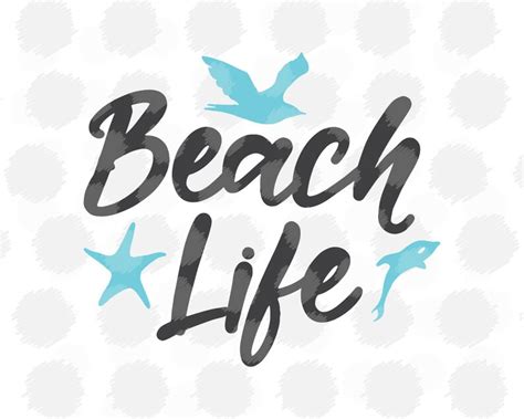 Beach Life Svg File For Cricut Silhouette Svg Files Etsy