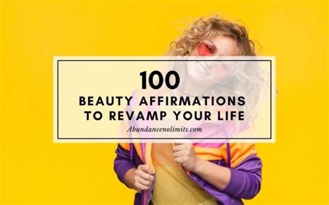 100 Beauty Affirmations To Revamp Your Life