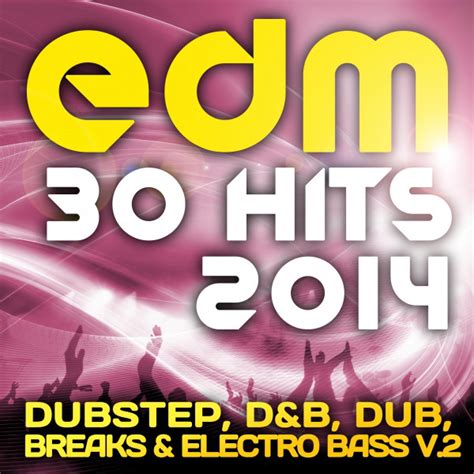 Edm089 Edm Dubstep Dandb Dub Breaks And Electro Bass Vol 2 30 Top