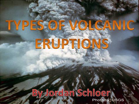 Ppt Types Of Volcanic Eruptions Powerpoint Presentation Free