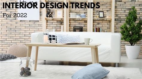 Interior Design Trends For 2022