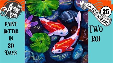 Koi Fish Pond Easy Daily Painting Step By Step Acrylic Tutorials Day 25