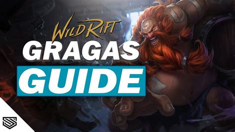 THE ULTIMATE GRAGAS GUIDE BUILD ABILITIES TIPS TRICKS And MORE