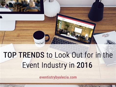 Top Trends To Look Out For In The Event Industry In 2016