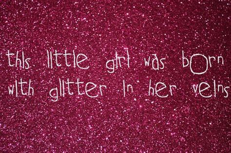 Such is the great nature of man, it resides the true face beneath a glittering masquerade. Girly Glitter Quotes. QuotesGram