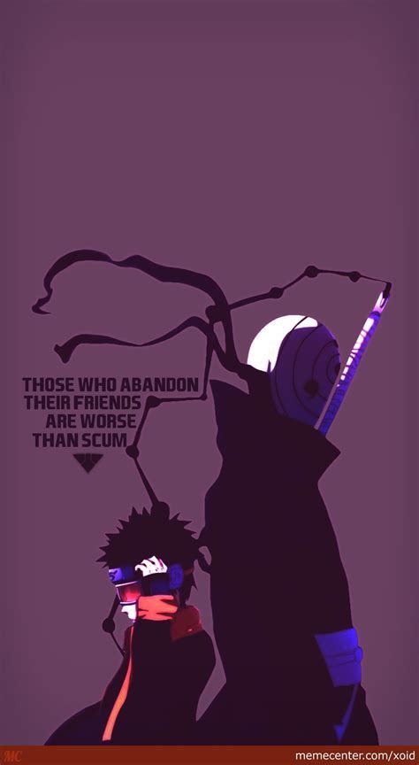 No one cared who i was until i put on a mask. 9 Obito Uchiha Quotes About Love and Hate Absolutely Worth Sharing! - Page 2 of 3 - The RamenSwag