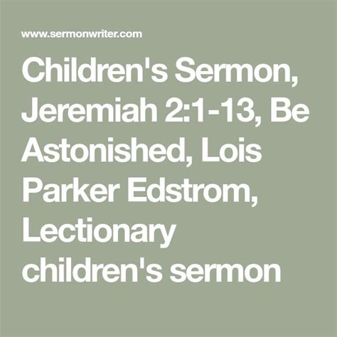 Childrens Sermon Jeremiah 21 13 Be Astonished Lois Parker Edstrom