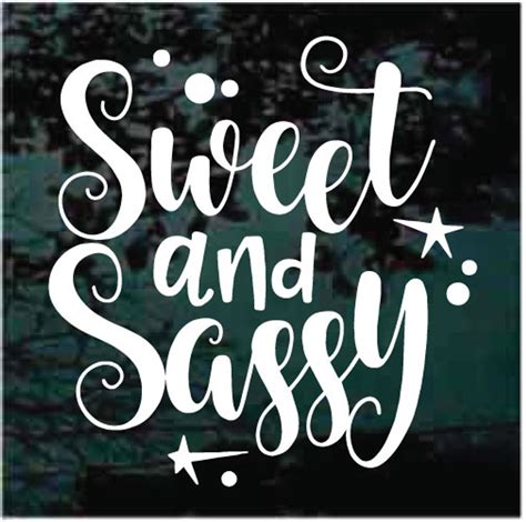 Sweet And Sassy Decals And Stickers Decal Junky