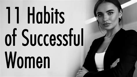 11 Habits Of Successful Women Successful Women Successful People