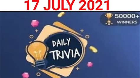 Daily Trivia Quiz Todays Answers 17 July 2021 Answers 100 Correct