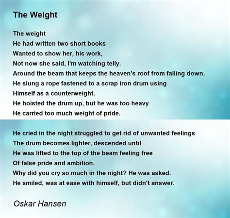The Weight The Weight Poem By Jan Oskar Hansen