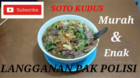 Gambar tentang MAKAN SOTO KUDUS YANG ENAK DI DEPOK
