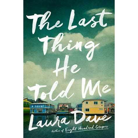 The Last Thing He Told Me Hardcover