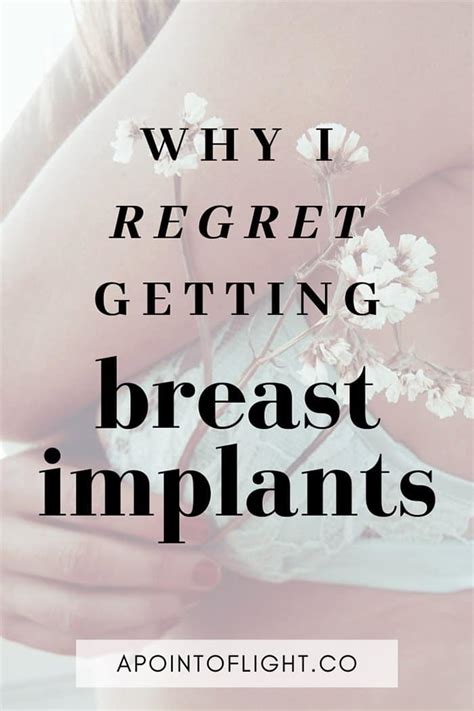 Why I Regret Getting Breast Implants A Point Of Light