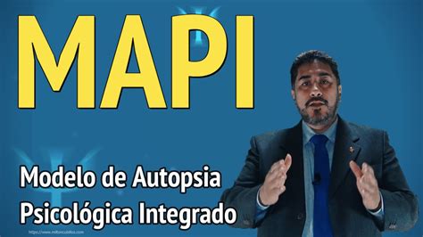 Mapi Modelo De Autopsia Psicológica Integrado Youtube