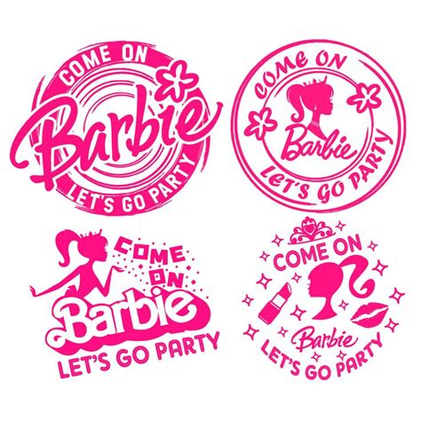 Some Pink Stickers That Say Barbie Let S Go Party And Come On Lets Go Party