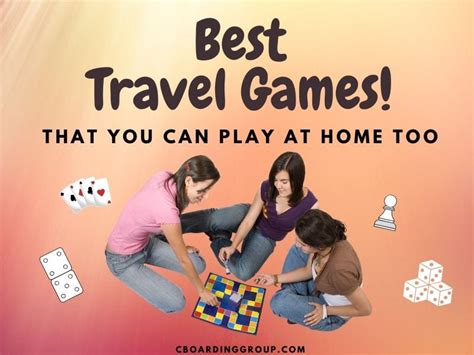 27 Best Travel Games For Everyone C Boarding Group Travel Remote Work And Reviews
