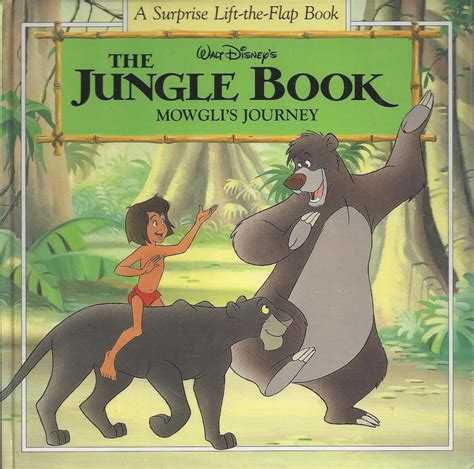 Walt Disney S The Jungle Book Mowgli S Journey A Surprise Lift The Flap Book By Murphy Chuck F