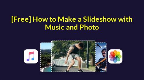 Free How To Make A Slideshow With Music And Photo Youtube
