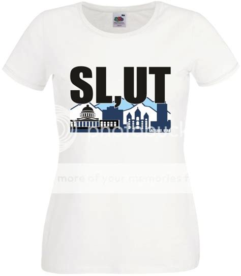 Slut T Shirt Slutty Dress Funny Salt Lake Utah Whore Slag Tart Tease Bimbo Milf Ebay