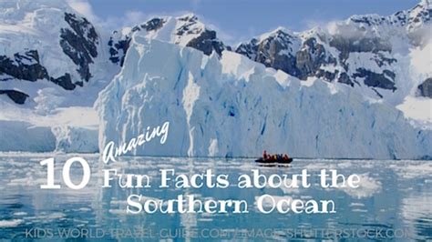 Southern Ocean Facts For Kids Fun Facts About The Antarctic Ocean