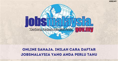 Daftar jobsmalaysia online portal jobsmalaysia gov my. Online Sahaja. Inilah Cara Daftar JobsMalaysia Yang Anda ...