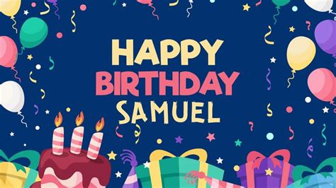 Happy Birthday Samuel Wishes Images Memes 