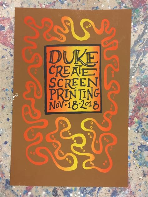 Duke Create Screen Printing Workshop Posters By Robby Poore At
