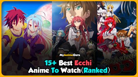 15 Best Ecchi Anime Of All Time Ranked Myanimeguru