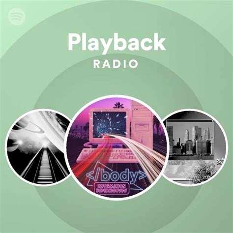Playback Radio Playlist By Spotify Spotify